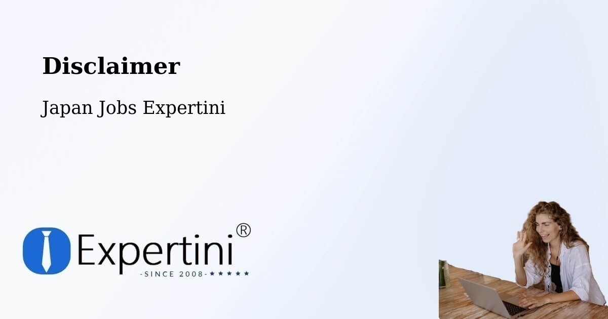 Disclaimer – Isesaki - Japan Jobs Expertini