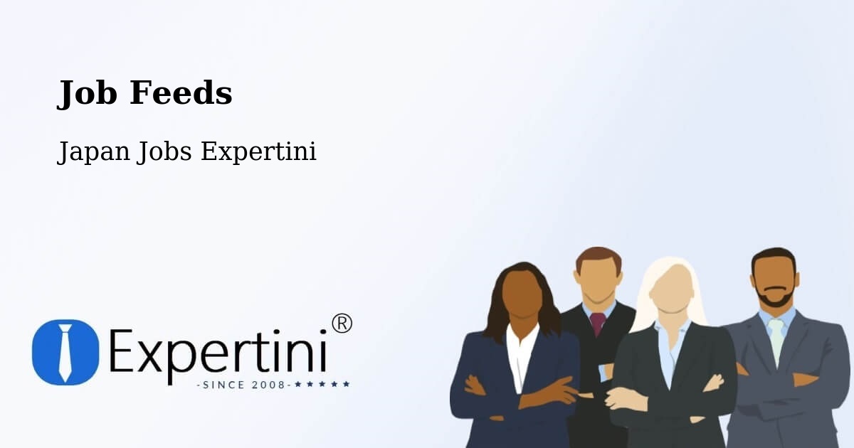 Job Listings Feed – Isesaki - Japan Jobs Expertini