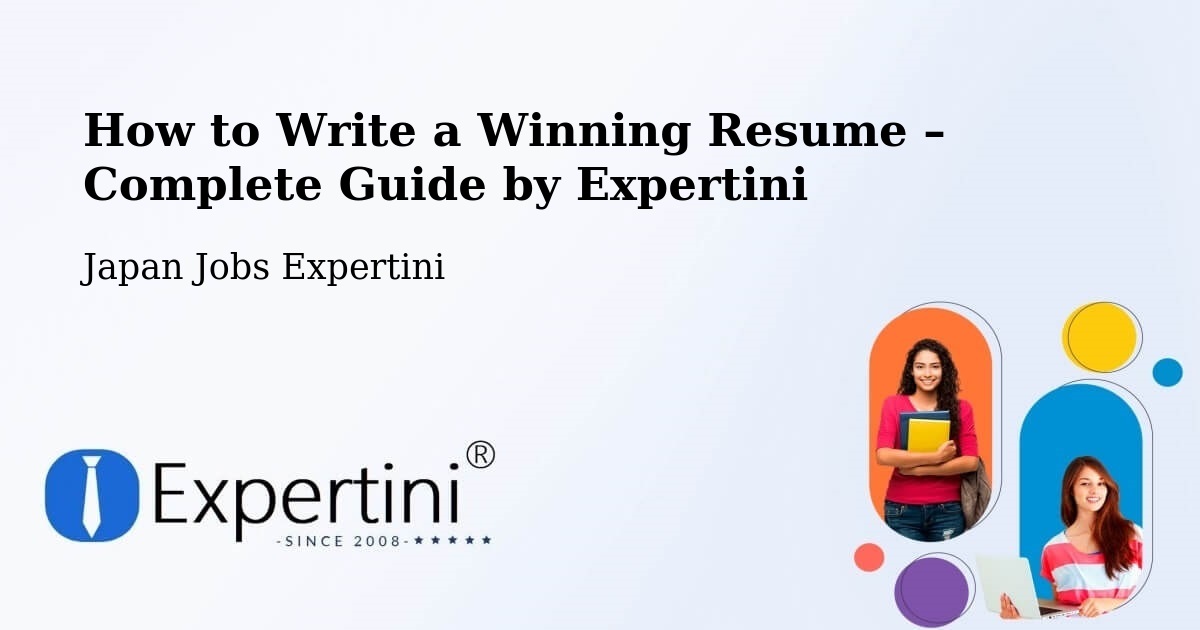 Resume Writing Guide for Job Seekers – Isesaki - Isesaki, Japan Jobs Expertini